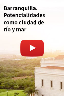 Barranquilla. Potencialidades como ciudad de río y mar